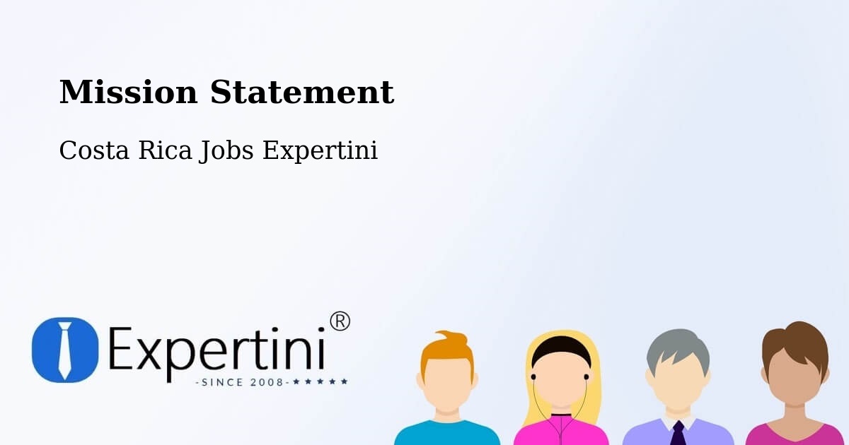 Corporate Mission – Oreamuno - Costa Rica Jobs Expertini